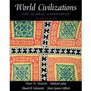 World Civilizations : The Global Experience
