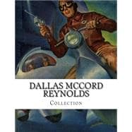 Dallas Mccord Reynolds, Collection