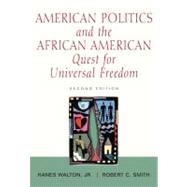 American Politics and the African-American Quest for Universal Freedom