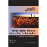 Power Engineering and Information Technologies in Technical Objects Control: 2016 Annual Proceedings