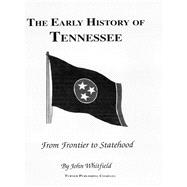 The Early History of Tennessee