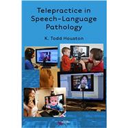 Telepractice in Speech-Language Pathology