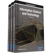 Encyclopedia of Information Science and Technology, Fifth Edition