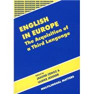 English in Europe The Acquisition of a Third Language