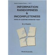 Information, Randomness and Incompleteness