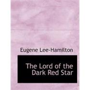 The Lord of the Dark Red Star