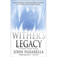 Wither's Legacy : A Wendy Ward Novel
