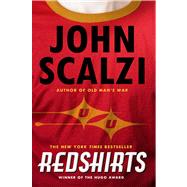 Redshirts A Novel with Three Codas