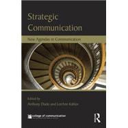 Strategic Communication: New Agendas in Communication