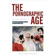 The Pornographic Age
