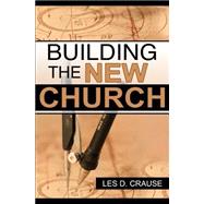 Building the New Church