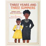 Three Years and Three Summers