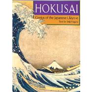 Hokusai Genius of the Japanese Ukiyo-e