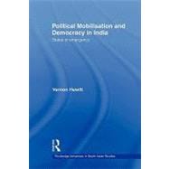 Political Mobilisation and Democracy in India: States of Emergency