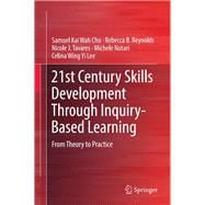 21st Century Skills Development Through Inquiry-based Learning