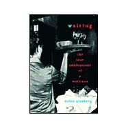 Waiting: True Confessions of a Waitress