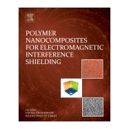 Polymer Nanocomposites for Electromagnetic Interference Shielding
