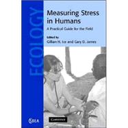 Measuring Stress in Humans: A Practical Guide for the Field