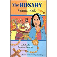 Rosary Comic Book: Includes the Luminous Mysteries