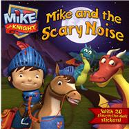 Mike and the Scary Noise