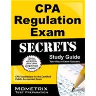 CPA Regulation Exam Secrets