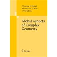 Global Aspects of Complex Geometry