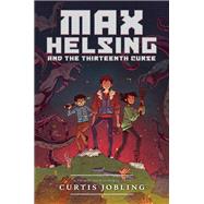 Max Helsing and the the Thirteenth Curse