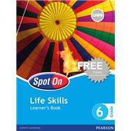 Spot On Life Skills Grade 6 Learner's Book ePDF (1-year licence)