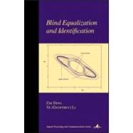 Blind Equalization and Identification