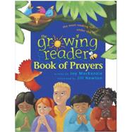 The Growing Reader Book of Prayers