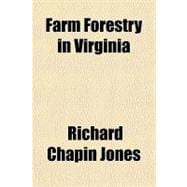 Farm Forestry in Virginia
