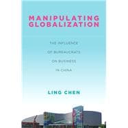 Manipulating Globalization