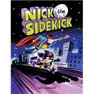 Nick the Sidekick book cover, ISBN 9781525314797