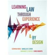 Learning Law Through Experience and By Design