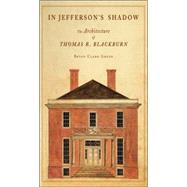 In Jefferson's Shadow