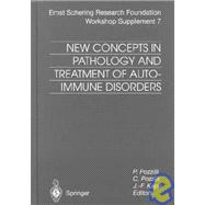 New Concepts in Pathology and Treatment of Autoimmune Disorders