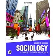 Sociology: A Down to Earth Approach