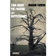 'Talk About The Passion' & 'Rattl