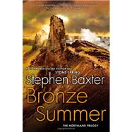 Bronze Summer : The Northland Trilogy