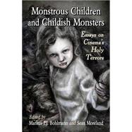 Monstrous Children and Childish Monsters