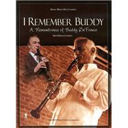 I Remember Buddy A Remembrance of Buddy DeFranco