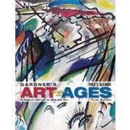 Gardner's Art Through the Ages : A Concise History of Western Art (with Arts CourseMate with EBook Printed Access Card)