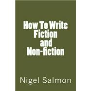 How to Write Fiction and Non-fiction