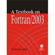 A Textbook on Fortran, 2003