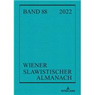 Wiener Slawistischer Almanach, Band 88 (2022)