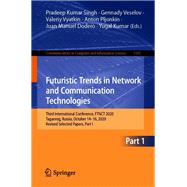 Futuristic Trends in Network and Communication Technologies