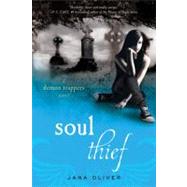 Soul Thief A Demon Trappers Novel