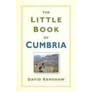 The Little Book of Cumbria