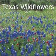Texas Wildflowers 2010 Calendar