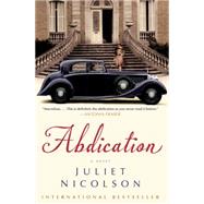 Abdication A Novel